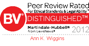 Peer review rated for ethical standards & legal ability - Ann K Wiggins
